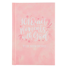 Load image into Gallery viewer, 101 Quiet Moments with God For New Moms